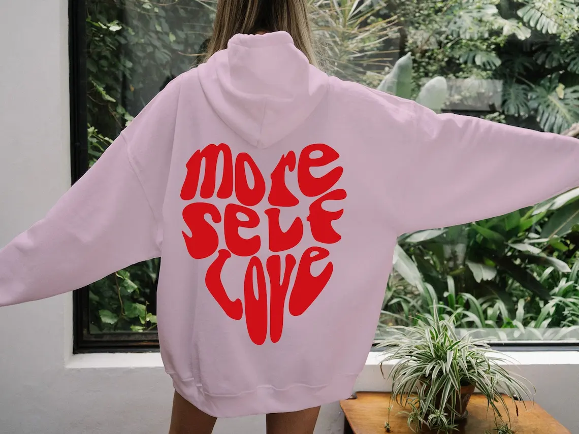 More Self Love Hoodie aesthetic hoodies merch